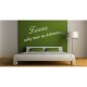 Wall sticker quote no. 923