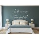 Wall sticker quote no. 578